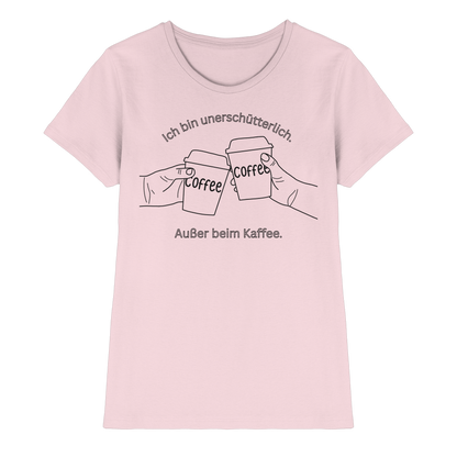 Unerschütterlich - Ladies T-Shirt  - Ladies Premium Shirt